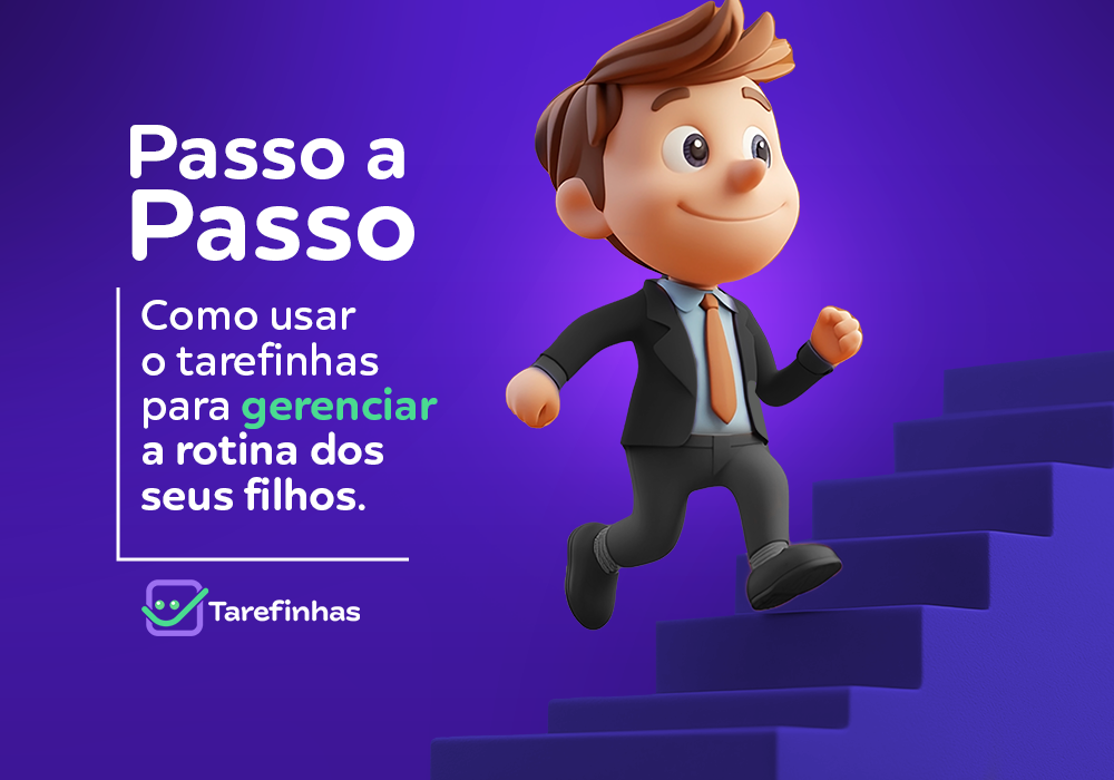Passo a passo: Como usar o Tarefinhas para gerenciar a rotina dos seus filhos